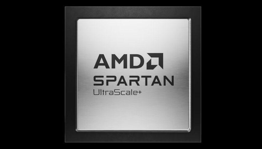 AMD EXTENDS FPGA PORTFOLIO WITH AMD SPARTAN ULTRASCALE+ FAMILY